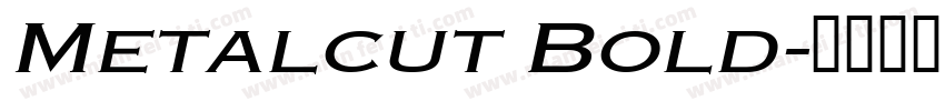Metalcut Bold字体转换